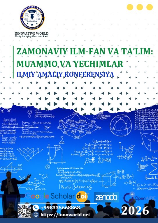 					View Vol. 3 No. 4 (2026): ZAMONAVIY ILM-FAN VA TA’LIM: MUAMMO VA YECHIMLAR
				