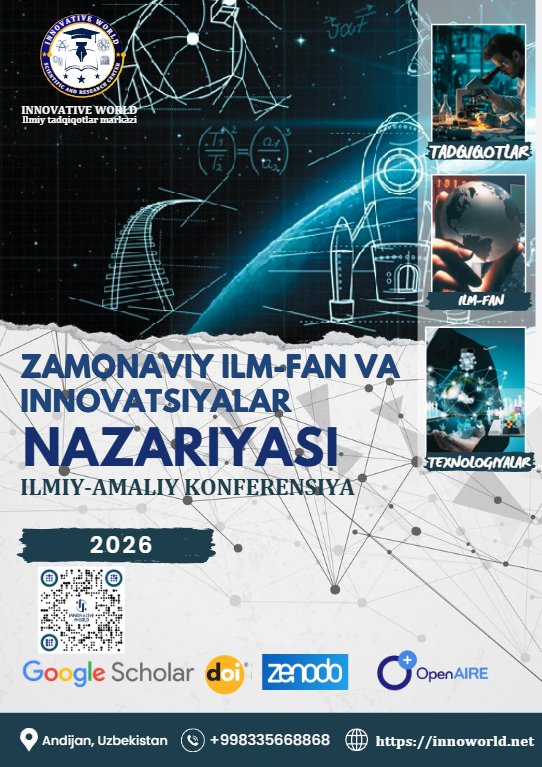 					View Vol. 3 No. 7 (2026): ZAMONAVIY ILM-FAN VA INNOVATSIYALAR NAZARIYASI 
				