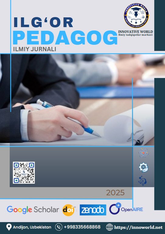 View Vol. 2 No. 4 (2025): ILG'OR PEDAGOG